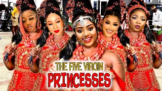 The 5 Virgin Princesses( Complete Season) - Regina Daniels 2024 Latest Released Nigerian Movie