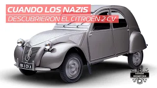 Cuando los Nazis descubrieron el Citroën 2CV