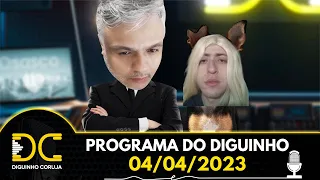 Programa do Diguinho - 04/04/2023