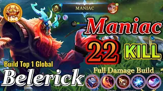 Belerick 22 KILLS + MANIAC!! Belerick Brutal Magic Damage Build - Build Top 1 Global Belerick ~ MLBB