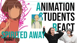 Animation Students React to: Spirited Away (2001) | Ghibli