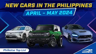 NEW CARS in the PHILIPPINES - April and May 2024 | Philkotse Top List