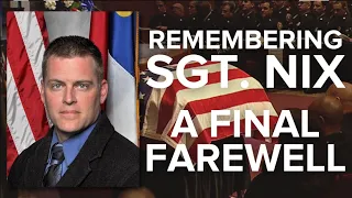 FULL SERVICE: Funeral service for Sgt. Philip Dale Nix