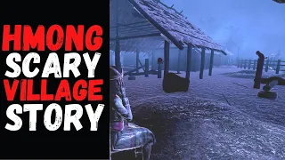 Hmong Scary Ghost Village Story - Hmong Scary Story