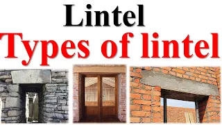 Define lintel | Types of lintels | What is lintel