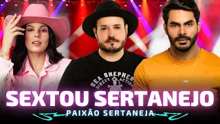 SEXTOU SERTANEJO 🎵 TOP SERTANEJO 2024 🎵 Israel e Rodolffo, Ana Castela, Henrique e Juliano