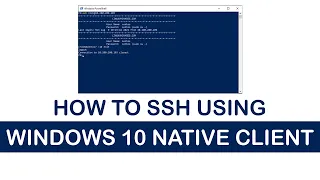 How to SSH into Linux Machine using Windows 10 PowerShell