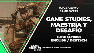 Game Studies, Challenge, Mastery | You Died & Game Over | English Subs