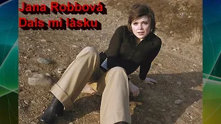 Dals mi lásku - Jana Robbová