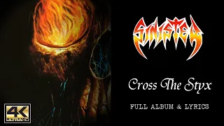 Sinister - Cross The Styx (4K | 1992 | Full Album & Lyrics)