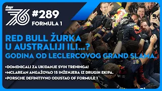 Lap 76 No.289 | F1: Red Bull žurka u Australiji ili…? | Cela godina od Leclercovog grand slama