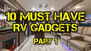 10 MUST HAVE RV GADGETS & ACCESSORIES || PART 1