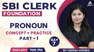 SBI CLERK FOUNDATION | PRONOUN | CONCEPT & PRACTICE | English by Udisha Mishra | Day #7