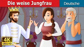 Die weise Jungfrau | The Wise Maiden Story in German  | @GermanFairyTales