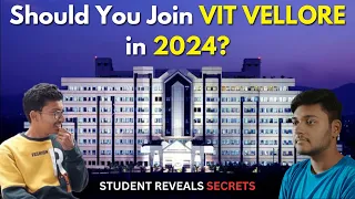 VIT Vellore Most Detailed College Review 2024 | Student Reviews