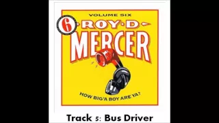 Roy D Mercer - Volume 6 - Track 5 - Bus Driver