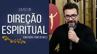 Direção Espiritual - 24/07/19