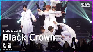 [안방1열 직캠4K] 킹덤 'Black Crown' 풀캠 (KINGDOM Full Cam)│@SBS Inkigayo_2021.10.24.