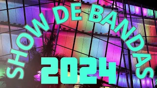 SHOW DE BANDAS 2024