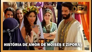 História de amor de Moisés e Zípora | OS DEZ MANDAMENTOS