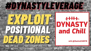 DYNASTY LEVERAGE! (Dynasty Trading Strategy) EXPLOIT Dead Zones & Flat Tiers - Dynasty Football 2022