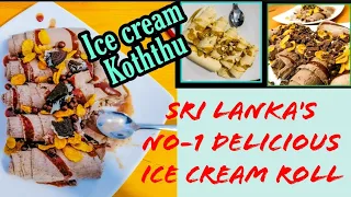 Delicious Ice Cream Koththu in Sri Lanka | Ice Cream Roll | #icecream #icecreamroll #icecreambar