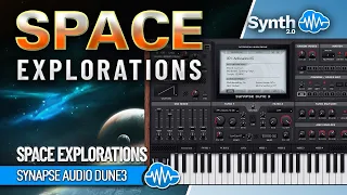 SPACE EXPLORATIONS SOUND BANK (50 new sounds) | SYNAPSE DUNE 3