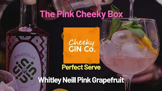 Cheeky Gin Pink Box - Whitley Neill Pink Grapefruit Perfect Serve