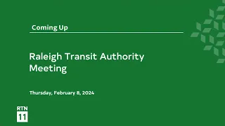 Raleigh Transit Authority - February 8, 2024