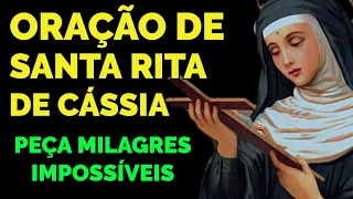 ORAÇÃO A SANTA RITA DE CÁSSIA PARA MILAGRES IMPOSSÍVEIS