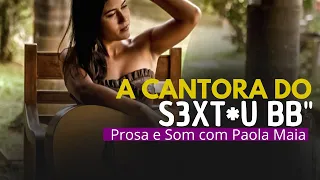 Sexta Feira BB  (Com Paola Maia)  Prosa e Som