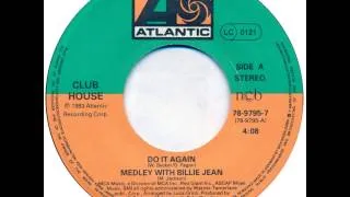 Club House - Do It Again  Billie Jean (Radio Edit) (F)