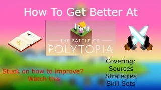 The Ultimate Guide On How To Improve In Polytopia