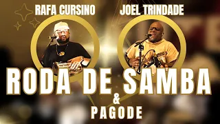 RODA DE SAMBA & PAGODE DO JOEL TRINDADE E RAFA CURSINO - SIM, É SAMBA!