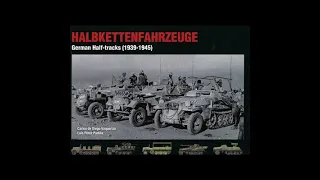 A MichToy FLIP-THRU of the book Halbkettenfahrzeuge German Half-Tracks (1939-1945) by Abteilung 502