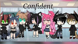 Confident~{GLMV} | gache life | Final 2/2