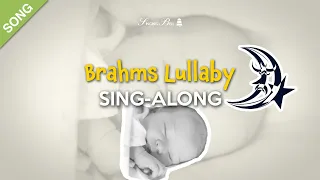 Brahms' Lullaby (Cradle Song)  [Sing-Along with Lyrics for kids]