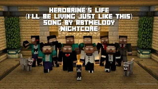 Nightcore In Minecraft Parody - Herobrine's Life Song By Abtmelody With Herobrine Brothers