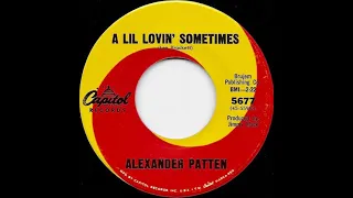 029 Alexander Patten   A Lil' Lovin' Sometimes 1966