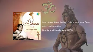 Satyam Shivam Sundaram (Original Instrumental Track) | Satyam Shivam Sundaram | Lata Mangeshkar.