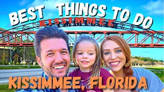 Kissimmee, Florida Top 10 BEST Things To Do!