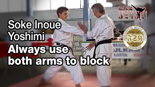 Soke Inoue Yoshimi - Always use both arms to block - Seminar Italy 2013