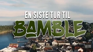 En siste tur til Bamble