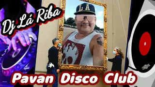 Pavan Disco Club Remix 🎼🎶🎵 Dj Lá Riba 🎧 Nos Anos 2000 Belém Pará Brasil 🇧🇷