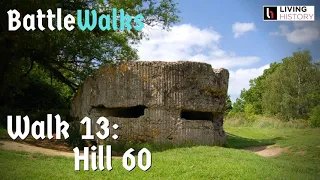 BattleWalk 13: Ypres - Hill 60