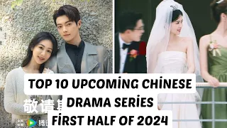 Top 10 Upcoming Chinese Drama Series | Yang Zi Xu Kai and Bai Lu Drama's Release Date!!