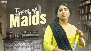 Types Of Maids || Dhethadi || Tamada Media