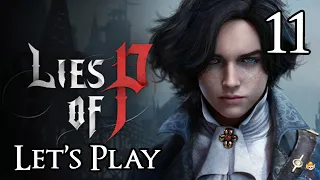 Lies of P - Let's Play Part 11: Path of the Pilgrim