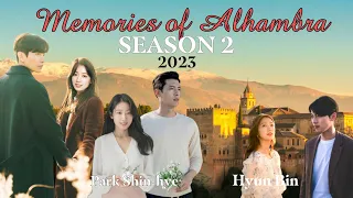 FINALLY! THE MEMORIES OF ALHAMBRA SEASON 2 IS ALL SET TO BEGIN THE FILMING #hyunbin #parkshinhye