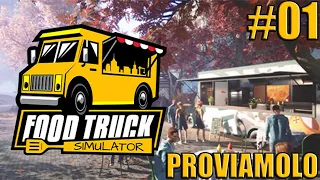 Food Truck Simulator - Gameplay ITA - Let's Play #01 - Proviamolo